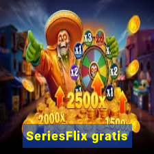 SeriesFlix gratis